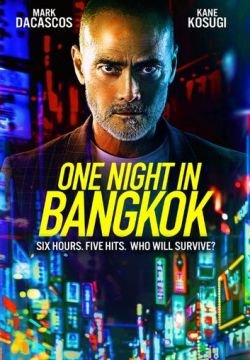 Одна ночь в Бангкоке 2020 скачать фильм